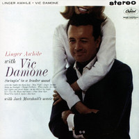 Vic Damone - Linger Awhile with Vic Damone