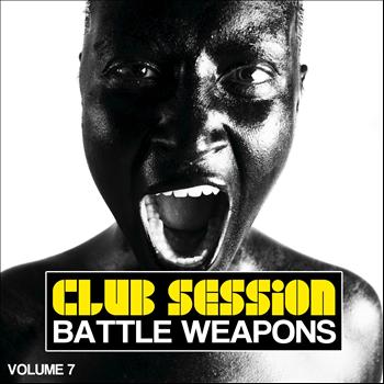 Various Artists - Club Session (Club Weapons No. 7)