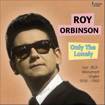 Only the Lonely (2012) | Roy Orbison | High Quality Music Downloads ...