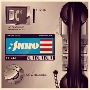 Juno - Call Call Call EP