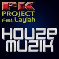 PK Project - Houze Muzik