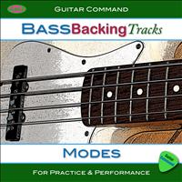 Guitar Command Backing Tracks - Bass Backing Tracks - Bass Modes: Create Bass Lines and Improvise With Modal Scales