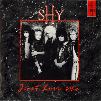 Shy - Just Love Me