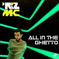 Riz MC - All in the Ghetto (Explicit)