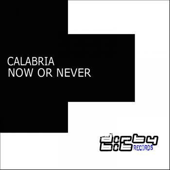 Calabria - Now or Never