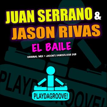 Juan Serrano, Jason Rivas - El Baile