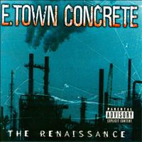 E-Town Concrete - Renaissance