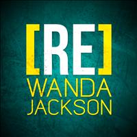 Wanda Jackson - [RE]découvrez Wanda Jackson