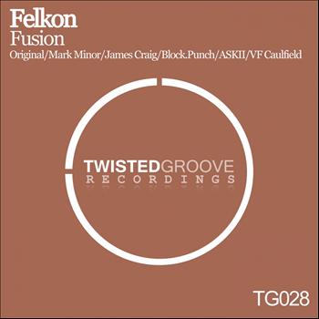 Felkon - Fusion (Incl. Remixes)