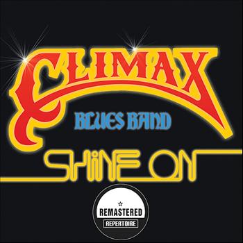 Climax Blues Band - Shine On (Remastered)
