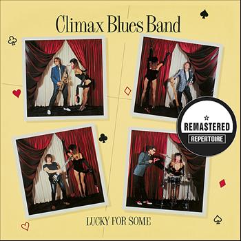 Climax Blues Band - Lucky For Some (Remastered)