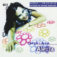 Alexia - Uh La La La (F.O.S. Remix)