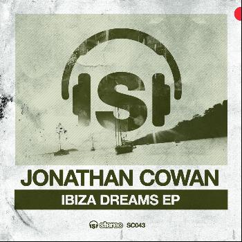 Jonathan Cowan - Ibiza Dreams EP