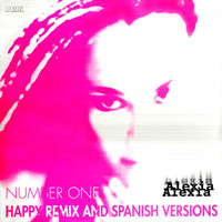 Alexia - Number One Happy Remix and Spanish Versions