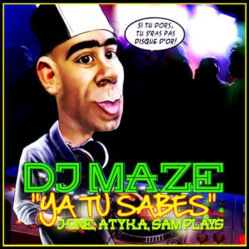 Dj Maze - Ya Tu Sabes