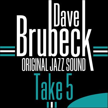 Dave Brubeck - Take 5 (Original Jazz Sound)
