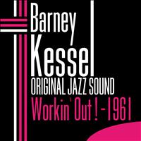 Barney Kessel - Workin' Out ! - 1961 (Original Jazz Sound)
