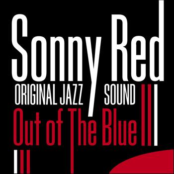Sonny Red - Out of the Blue (Original Jazz Sound)