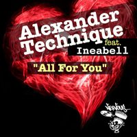 Alexander Technique - All For You feat. Ineabell