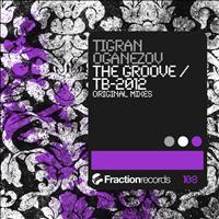 Tigran Oganezov - The Groove / TB-2012