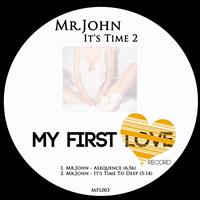 Mr.John - It's Time 2 EP