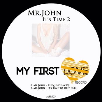 Mr.John - It's Time 2 EP