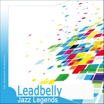 Leadbelly - Jazz Legends: Leadbelly