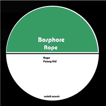 Bosphore - Rope