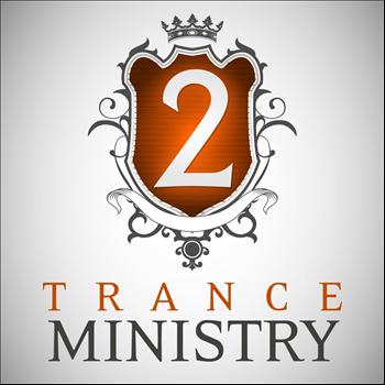 Various Artists - Trance Ministry, Vol.2 (The Ultimate DJ Edition)