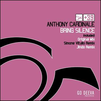 Anthony Cardinale - Bring Silence
