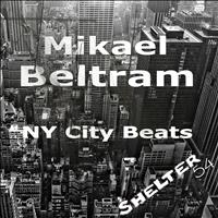 Mikael Beltram - NY City Beats