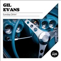 Gil Evans - Sunday Drivin'