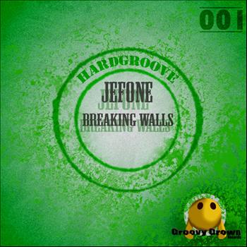 Jefone - Breaking walls