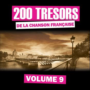 Various Artists - 200 trésors de la chanson française, vol. 9