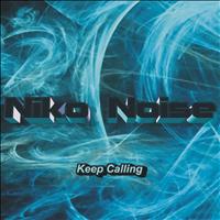 Niko Noise - Keep Calling
