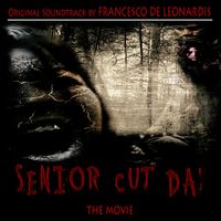 Francesco De Leonardis - Senior Cut Day (Original Soundtrack)