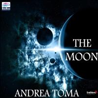 Andrea Toma - The Moon