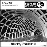 Berny Medina - Tr2.0 Berny Medina
