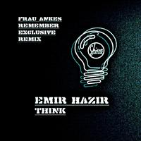 Emir Hazir - Think