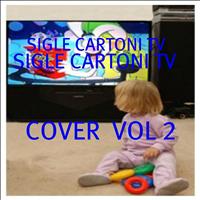 Cover Baby - Sigle Cartoni TV, Vol. 2