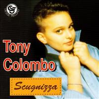 Tony Colombo - Scugnizza