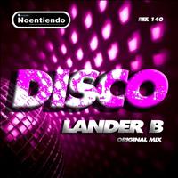 Lander B - Disco