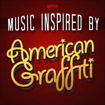 Various Artists - Music Inspired By American Graffiti