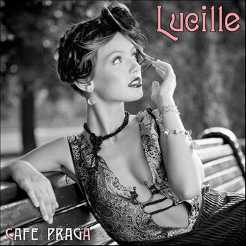 Cafe Praga - Lucille