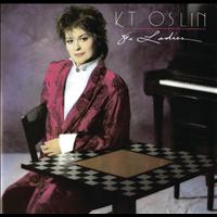 K.T. Oslin - 80s Ladies