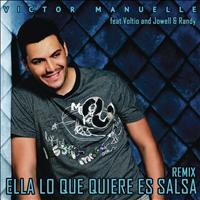 Víctor Manuelle Feat. Voltio and Jowell & Randy - Ella Lo Que Quiere Es Salsa (Reggaeton Remix)