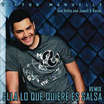 Víctor Manuelle Feat. Voltio and Jowell & Randy - Ella Lo Que Quiere Es Salsa (Reggaeton Remix)
