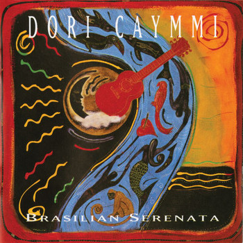 Dori Caymmi - Brasilian Serenata
