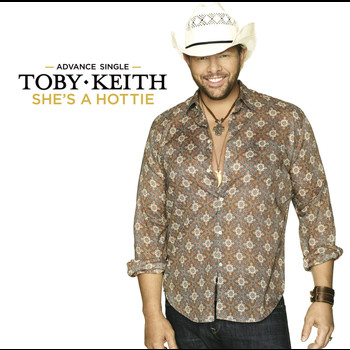 Toby Keith - She's A Hottie