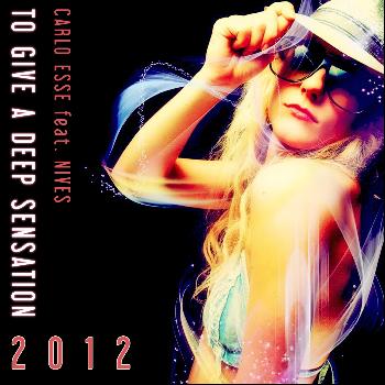 Carlo Esse - To Give a Deep Sensation 2012